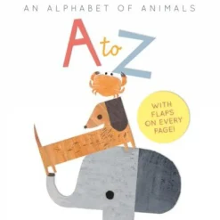 A to Z: an Alphabet of Animals by Harriet Evans