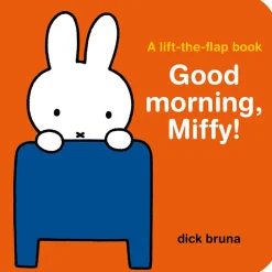 Good Morning, Miffy! by Dick Bruna