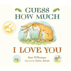 Guess How Much I Love You by Sam McBratney