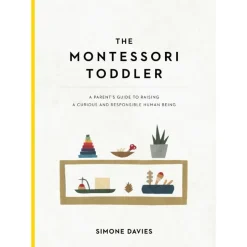 The Montessori Toddler by Simone Davies